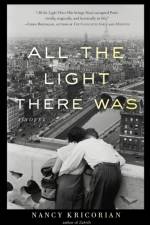 All the Light There Was af Nancy Kricorian