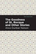 The Goodness of St. Rocque and Other Stories af Alice Dunbar Nelson