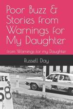 Poor Buzz & Stories from Warnings for My Daughter af Russell Scott Day