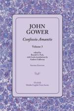 Confessio Amantis, Volume 3 af John Gower