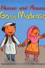 Hassan and Aneesa Go to Madrasa af Yasmeen Rahim