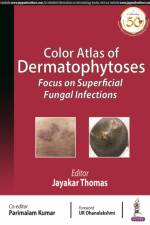 Color Atlas of Dermatophytoses af Jayakar Thomas