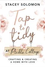 Tap to Tidy at Pickle Cottage
