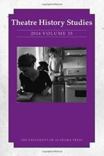 Theatre History Studies 2016, Volume 35