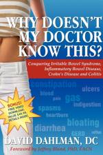 Why Doesn't My Doctor Know This? af David Dahlman
