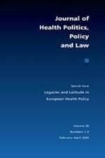 Legacies and Latitude in European Health Policy af David Wilsford