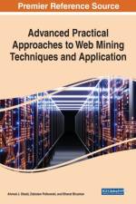 Advanced Practical Approaches to Web Mining Techniques and Application