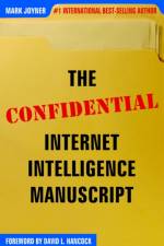 The Confidential Internet Intelligence Manuscript af Mark Joyner