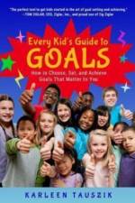Every Kid's Guide to Goals af Karleen Tauszik