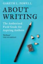 About Writing af Gareth L. Powell