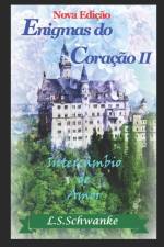 Enigmas do Coracao II af Lorena Schramm Schwanke