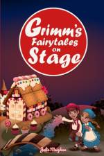 Grimm's Fairytales on Stage af Julie Meighan