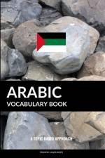 Arabic Vocabulary Book af Pinhok Languages