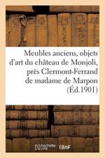 Meubles anciens, objets d'art et galerie de tableaux de maitres af Collectif