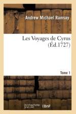 Les Voyages de Cyrus. Tome 1 af Ramsay-A
