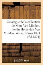 Catalogue de mobilier, diamants, anciennes porcelaines de la collection de Mme Van Minden af Collectif