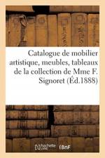 Catalogue de mobilier artistique de la Renaissance et du XVIIIe siecle, meubles anciens et de style af Collectif