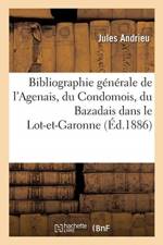 Bibliographie generale de l'Agenais et des parties du Condomois af Andrieu-J