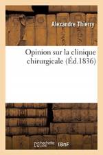 Opinion sur la clinique chirurgicale af Thierry-A
