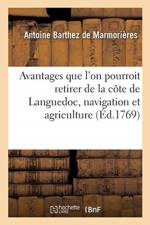 Essai sur divers avantages que l'on pourroit retirer de la cote de Languedoc af Barthez de Marmorieres-A