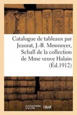 Catalogue de tableaux anciens par Jeaurat, J.-B. Monnoyer, Schall, estampes du XVIIIe siecle af Collectif
