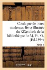 Catalogue de livres modernes, livres illustres du XIXe siecle, publications de grand luxe af Collectif