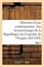 Memoires d'une contemporaine. Tome 1 af Sans Auteur