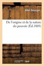 De l'origine et de la nature du pouvoir af Desorges-A