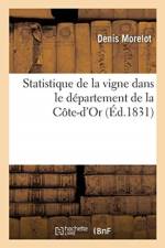 Statistique de la vigne dans le departement de la Cote-d'Or af Morelot-D