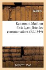 Restaurant Mathieu fils a Lyon, liste des consommations af Mathieu