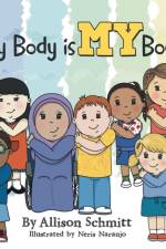 My Body is MY Body af Allison Schmitt