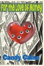 For the Love of Money af Candy Caine
