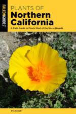 Plants of Northern California af Eva Begley