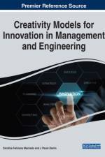 Creativity Models For Innovation in Management and Engineering