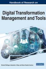 Handbook of Research on Digital Transformation Management and Tools