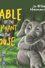 The Fable of the Elephant and the Mouse af Jo Ellen Hemmings