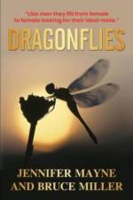 Dragonflies af Bruce Miller