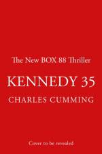 KENNEDY 35 af Charles Cumming