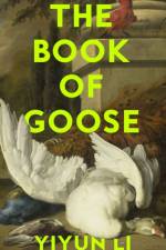 The Book of Goose af Yiyun Li