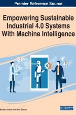 Empowering Sustainable Industrial 4.0 Systems With Machine Intelligence
