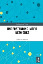 Understanding Mafia Networks af Roberto Musotto