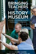 Bringing Teachers to the History Museum