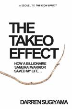 The Takeo Effect af Darren Sugiyama