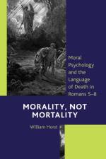 Morality, Not Mortality af William Horst