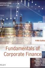 Fundamentals of Corporate Finance, International Adaptation af Robert (University of Texas Parrino