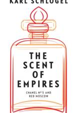 The Scent of Empires af Karl (European University Viadrina Schlogel