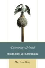 Democracy's Medici af Mary Anne Goley