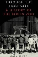 Through the Lion Gate af Gary (Professor of History Bruce