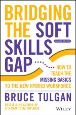 Bridging the Soft Skills Gap af Bruce (Rainmaker Inc) Tulgan