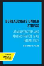 Bureaucrats under Stress af Richard P. Taub